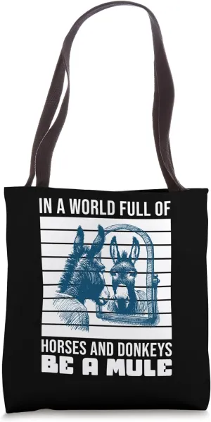 Be A Mule Mule Lover Tote Bag