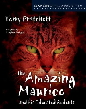 Oxford Playscripts: The Amazing Maurice and his Educated Rodents  [IP]