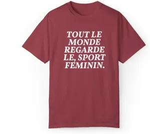 Style Donut - Everyone Watches Womens Sport French Tout le Monde regarde Sport feminin T-Shirt Tee