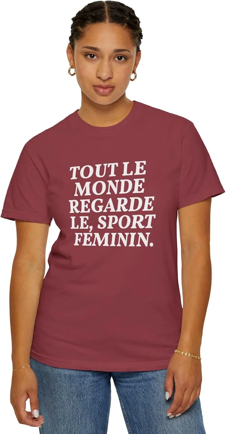 Style Donut - Everyone Watches Womens Sport French Tout le Monde regarde Sport feminin T-Shirt Tee