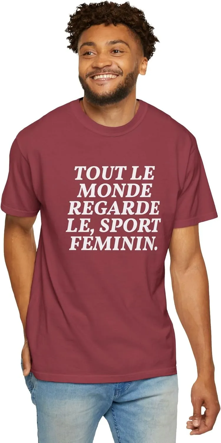 Style Donut - Everyone Watches Womens Sport French Tout le Monde regarde Sport feminin T-Shirt Tee