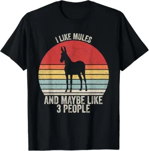 Vintage Retro I Like Mules And Maybe Like 3 People Mule T-Shirt